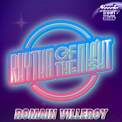 Romain Villeroy - Rythm of The Night [BLM69]